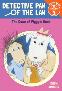The Case of Piggy's Bank, Hardback Book The Case of Piggy's Bank, Hardback Book