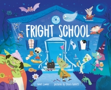 Fright School, Hardback Book Fright School, Hardback Book