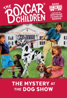 The Mystery at the Dog Show, Paperback / softback Book The Mystery at the Dog Show, Paperback / softback Book