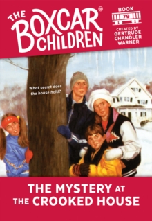 The Mystery at the Crooked House, Paperback / softback Book The Mystery at the Crooked House, Paperback / softback Book