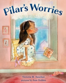 Pilar's Worries, Hardback Book Pilar's Worries, Hardback Book