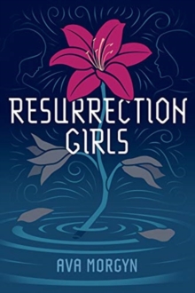 RESURRECTION GIRLS