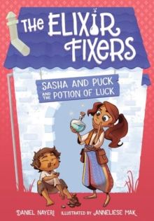 Sasha and Puck and the Potion of Luck, Hardback Book Sasha and Puck and the Potion of Luck, Hardback Book
