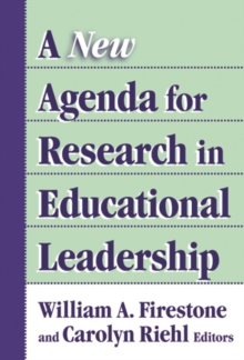 A New Agenda for Research on Educational Leadership