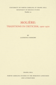 Moliere : Traditions in Criticism, 1900-1970, Paperback / softback Book Moliere : Traditions in Criticism, 1900-1970, Paperback / softback Book