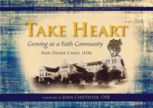 Take Heart : Growing as a Faith Community, Paperback / softback Book Take Heart : Growing as a Faith Community, Paperback / softback Book