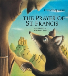 The Prayer of St. Francis, Hardback Book The Prayer of St. Francis, Hardback Book