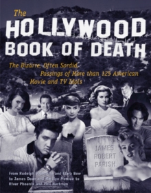 The Hollywood Book of Death, Paperback Book The Hollywood Book of Death, Paperback Book