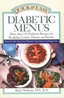 Quick & Easy Diabetic Menus, Paperback / softback Book Quick & Easy Diabetic Menus, Paperback / softback Book