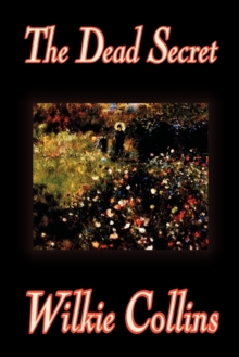 The Dead Secret, Paperback / softback Book The Dead Secret, Paperback / softback Book
