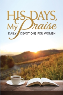 His Days, My Praise eBook