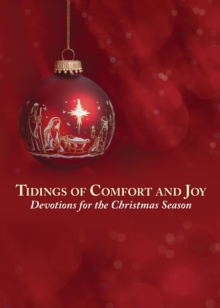 Tidings of Comfort and Joy e-book : Devotions for the Christmas Season