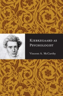 Kierkegaard as Psychologist, Paperback / softback Book Kierkegaard as Psychologist, Paperback / softback Book