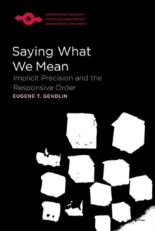 Saying What We Mean : Implicit Precision and the Responsive Order