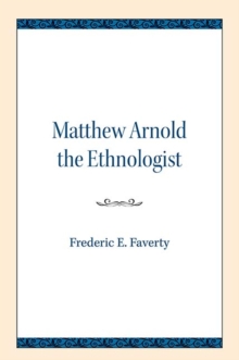 Matthew Arnold the Ethnologist