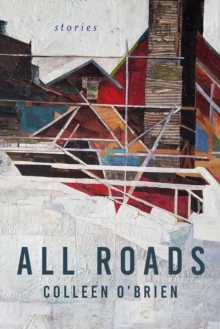 All Roads : Stories