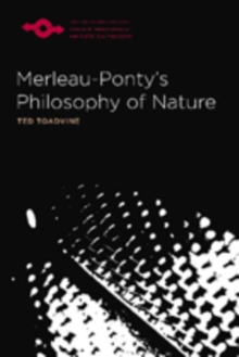 Merleau-Ponty's Philosophy of Nature