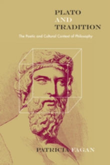 Plato and Tradition : The Poetic and Cultural Context of Philosophy