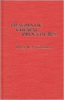 Pragmatic Choral Procedures