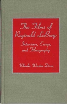 The Films of Reginald Leborg : Interviews, Essays, and Filmography