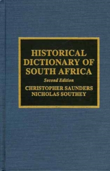 Historical Dictionary of South Africa, Hardback Book Historical Dictionary of South Africa, Hardback Book