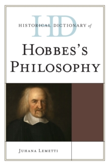 Historical Dictionary of Hobbes's Philosophy, Hardback Book Historical Dictionary of Hobbes's Philosophy, Hardback Book