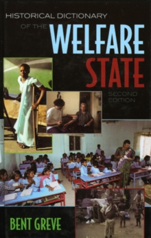 Historical Dictionary of the Welfare State, Hardback Book Historical Dictionary of the Welfare State, Hardback Book