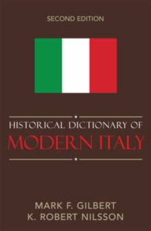 Historical Dictionary of Modern Italy, Hardback Book Historical Dictionary of Modern Italy, Hardback Book