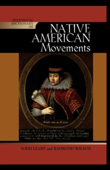 Historical Dictionary of Native American Movements, Hardback Book Historical Dictionary of Native American Movements, Hardback Book