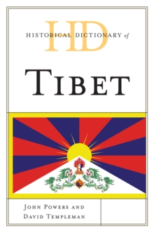 Historical Dictionary of Tibet, Hardback Book Historical Dictionary of Tibet, Hardback Book