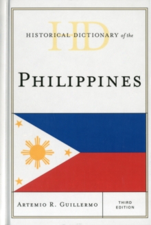 Historical Dictionary of the Philippines, Hardback Book Historical Dictionary of the Philippines, Hardback Book