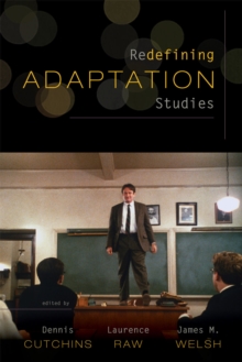 Redefining Adaptation Studies, Paperback / softback Book Redefining Adaptation Studies, Paperback / softback Book