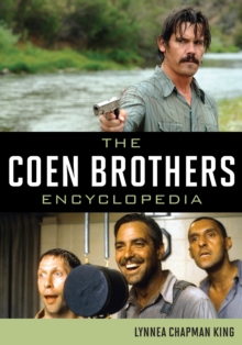 The Coen Brothers Encyclopedia, Hardback Book The Coen Brothers Encyclopedia, Hardback Book