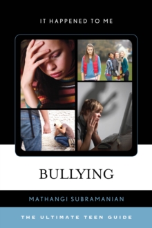 Bullying : The Ultimate Teen Guide, Hardback Book Bullying : The Ultimate Teen Guide, Hardback Book