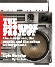 The Boom Box Project, Hardback Book The Boom Box Project, Hardback Book