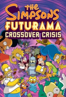 The Simpsons Futurama Crossover Crisis