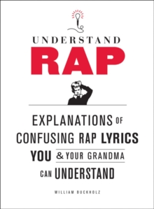 Understand Rap, Paperback / softback Book Understand Rap, Paperback / softback Book