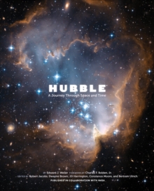 Hubble : A Journey Through Space and Time, Hardback Book Hubble : A Journey Through Space and Time, Hardback Book
