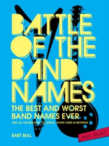 Battle of Band Names, Paperback / softback Book Battle of Band Names, Paperback / softback Book