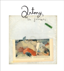 Antony and the Johnsons : Swanlights, Hardback Book Antony and the Johnsons : Swanlights, Hardback Book