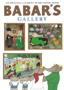 Babar's Gallery, Paperback Book Babar's Gallery, Paperback Book