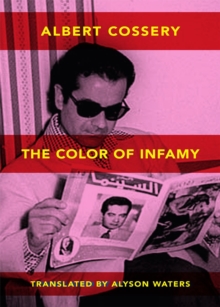 The Colors of Infamy, Paperback / softback Book The Colors of Infamy, Paperback / softback Book