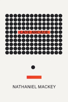 Late Arcade, Paperback / softback Book Late Arcade, Paperback / softback Book