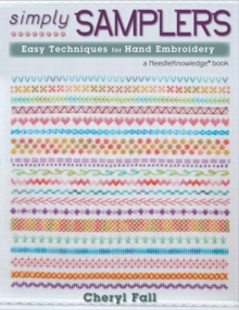 Simply Samplers : Easy Techniques for Hand Embroidery, Paperback Book Simply Samplers : Easy Techniques for Hand Embroidery, Paperback Book