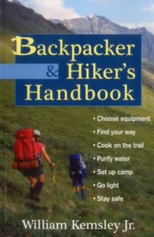Backpacker and Hiker's Handbook, Paperback / softback Book Backpacker and Hiker's Handbook, Paperback / softback Book