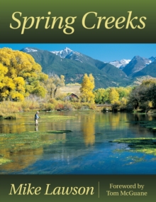 Spring Creeks, Paperback / softback Book Spring Creeks, Paperback / softback Book