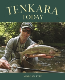 Tenkara Today, Paperback / softback Book Tenkara Today, Paperback / softback Book