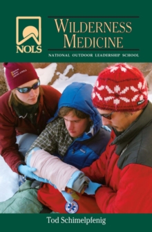 NOLS Wilderness Medicine