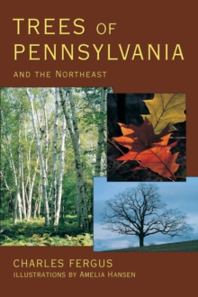 Trees of Pennsylvania : and the Northeast