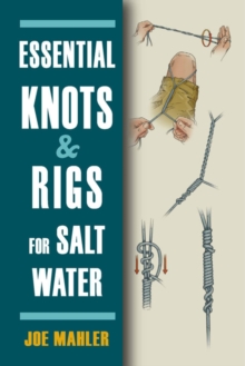 Essential Knots & Rigs for Salt Water